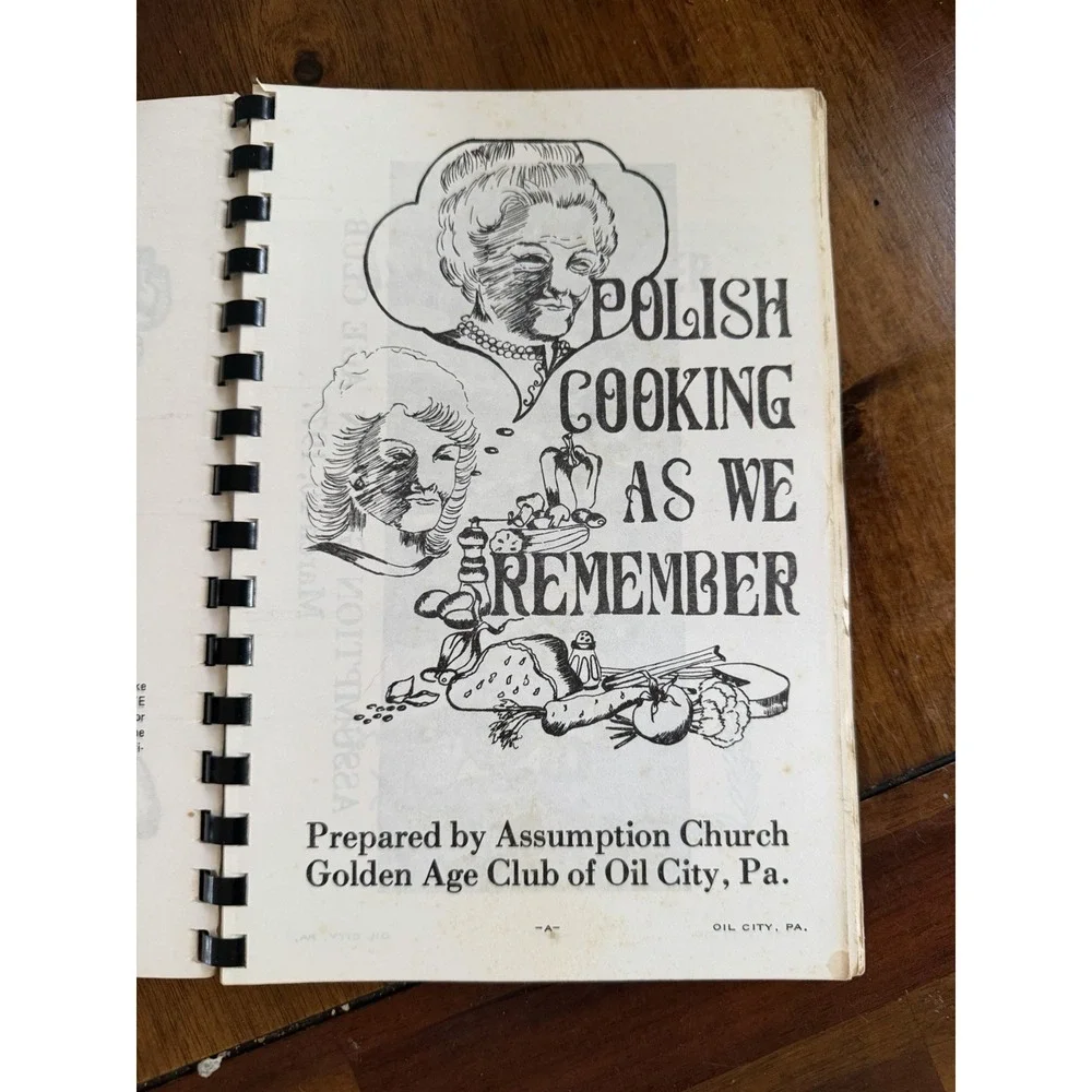 Vtg 1977 Polish Foods Recipes Cookbook - Assumption Church Oil City PA - Spiral